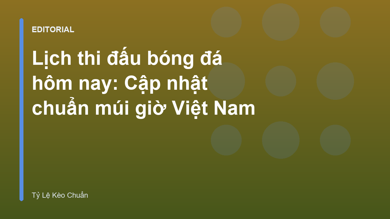 Người hâm mộ theo dõi lịch thi đấu bóng đá hôm nay